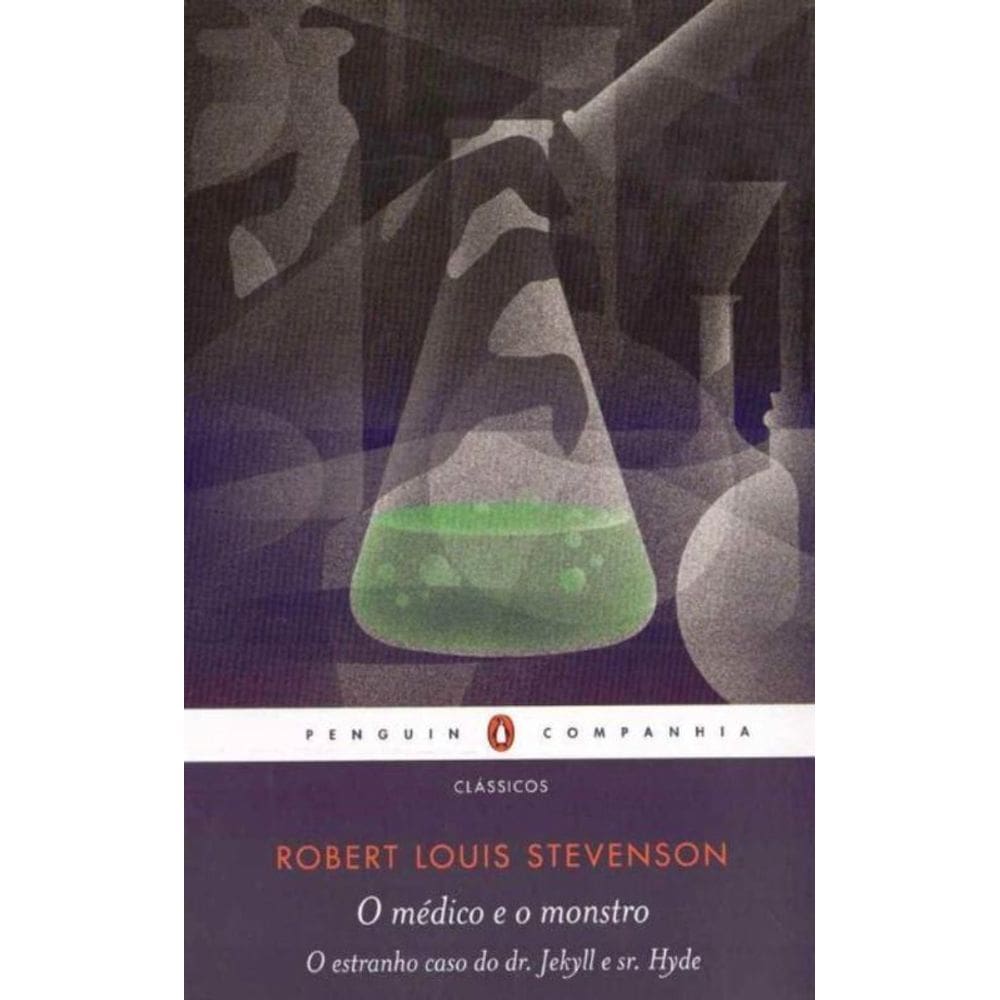 O médico e o monstro