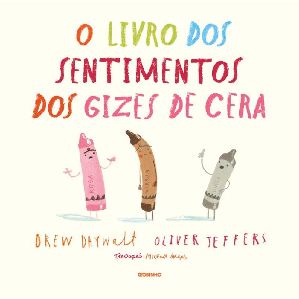 O livro dos sentimentos dos gizes de cera