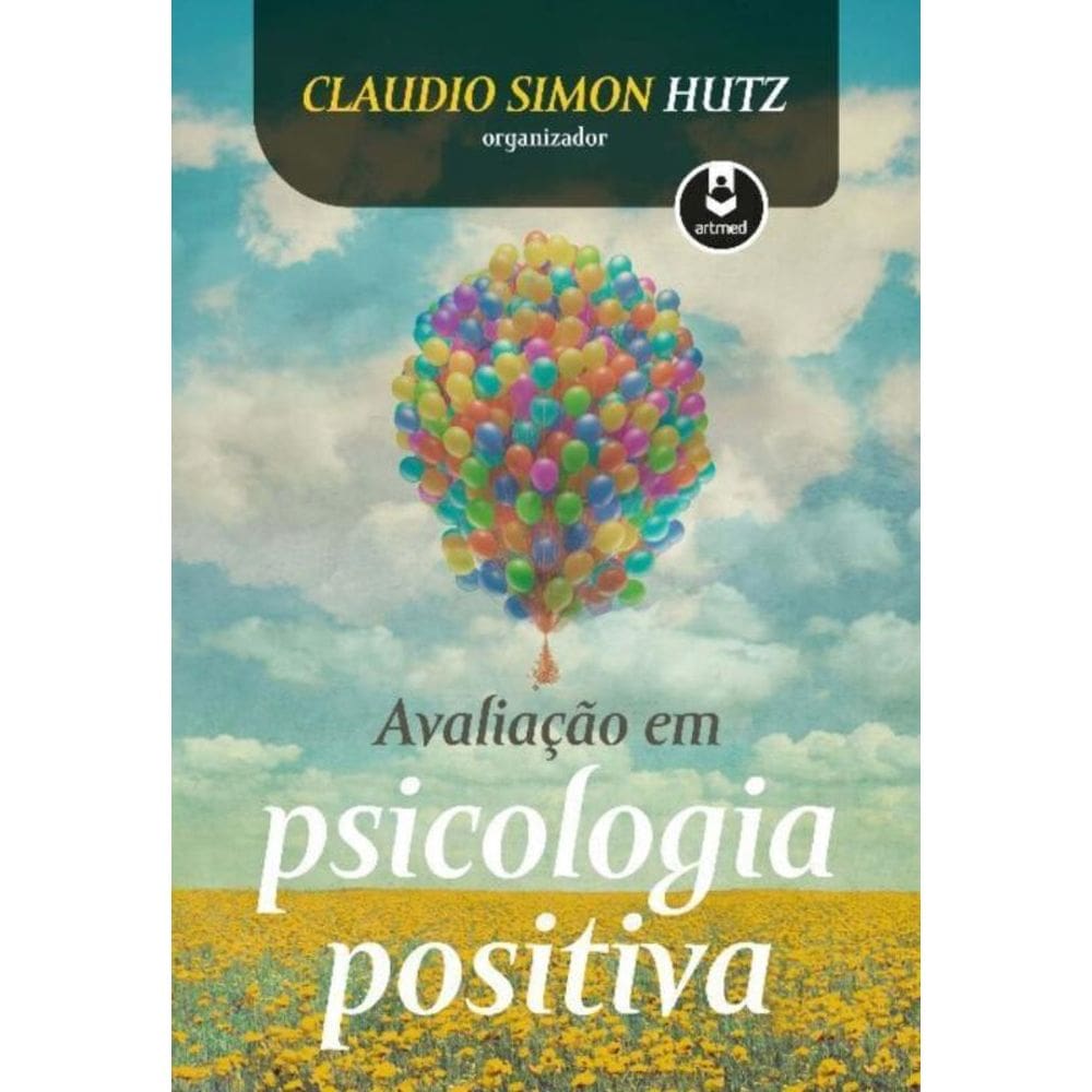 Avaliacao Em Psicologia Positiva