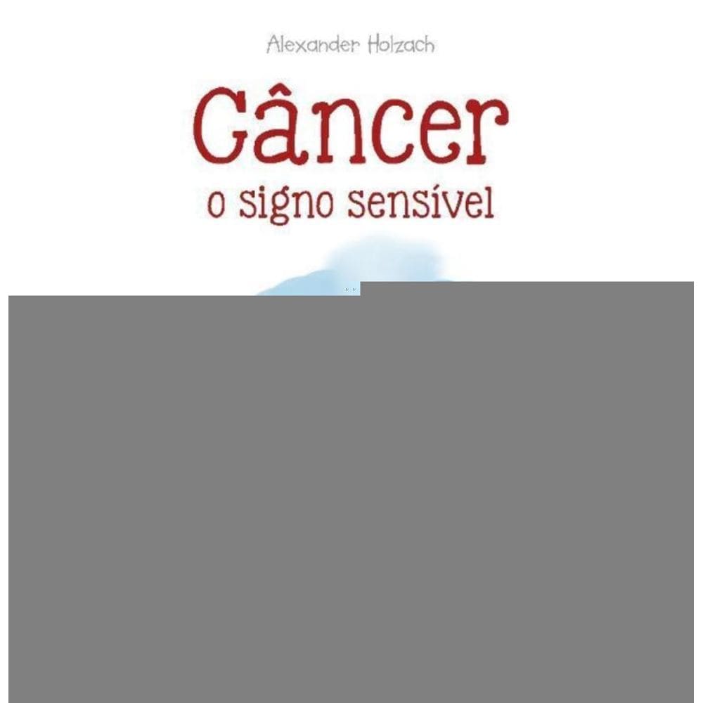 Câncer - O Signo Sensível