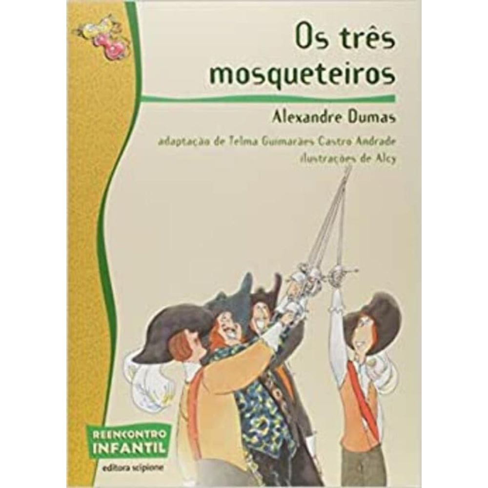 Três Mosqueteiros, Os
