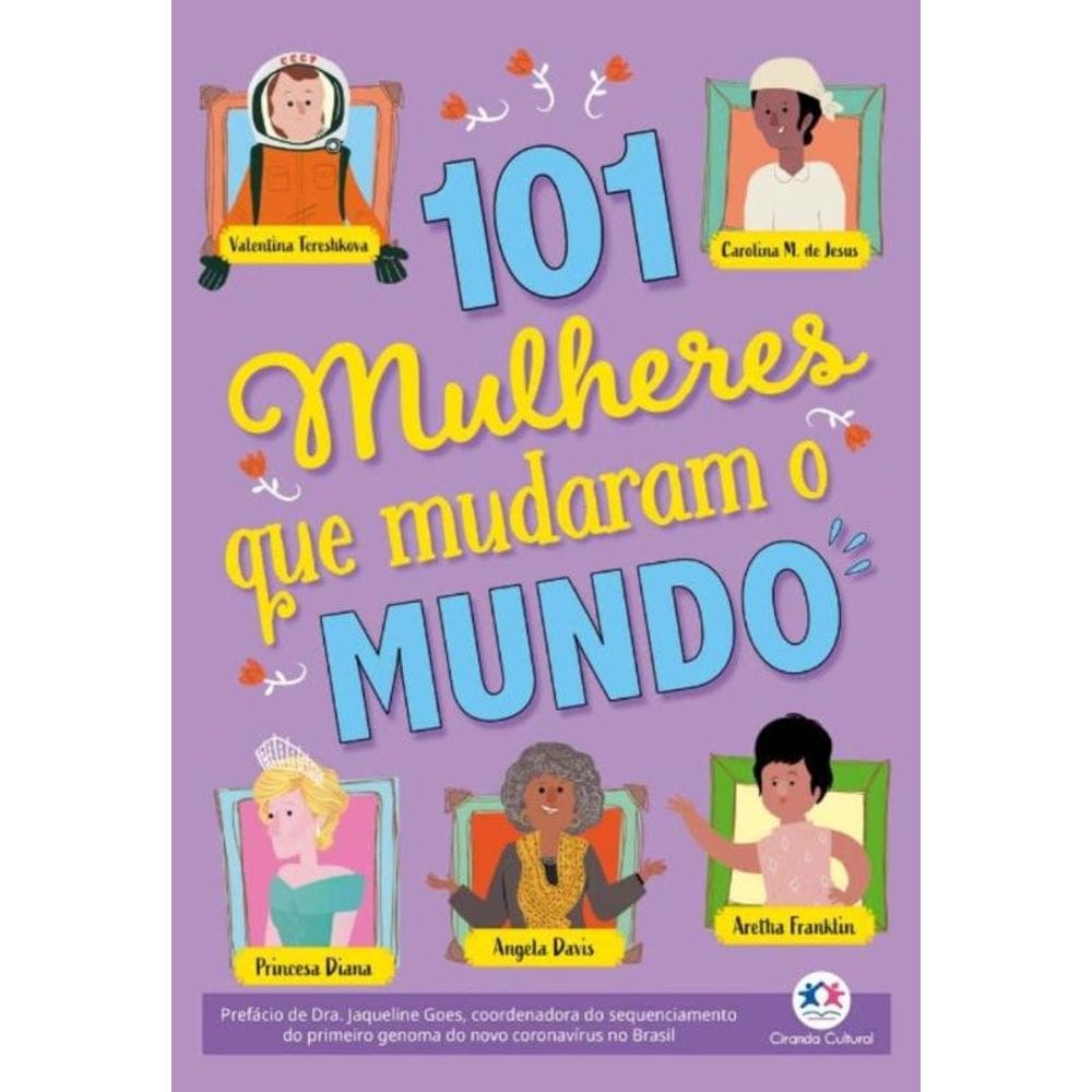 101 Mulheres Que Mudaram o Mundo