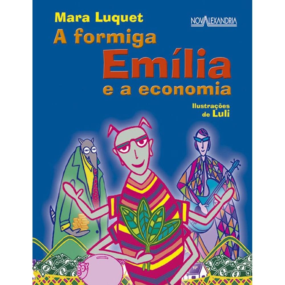 A formiga Emília e a economia