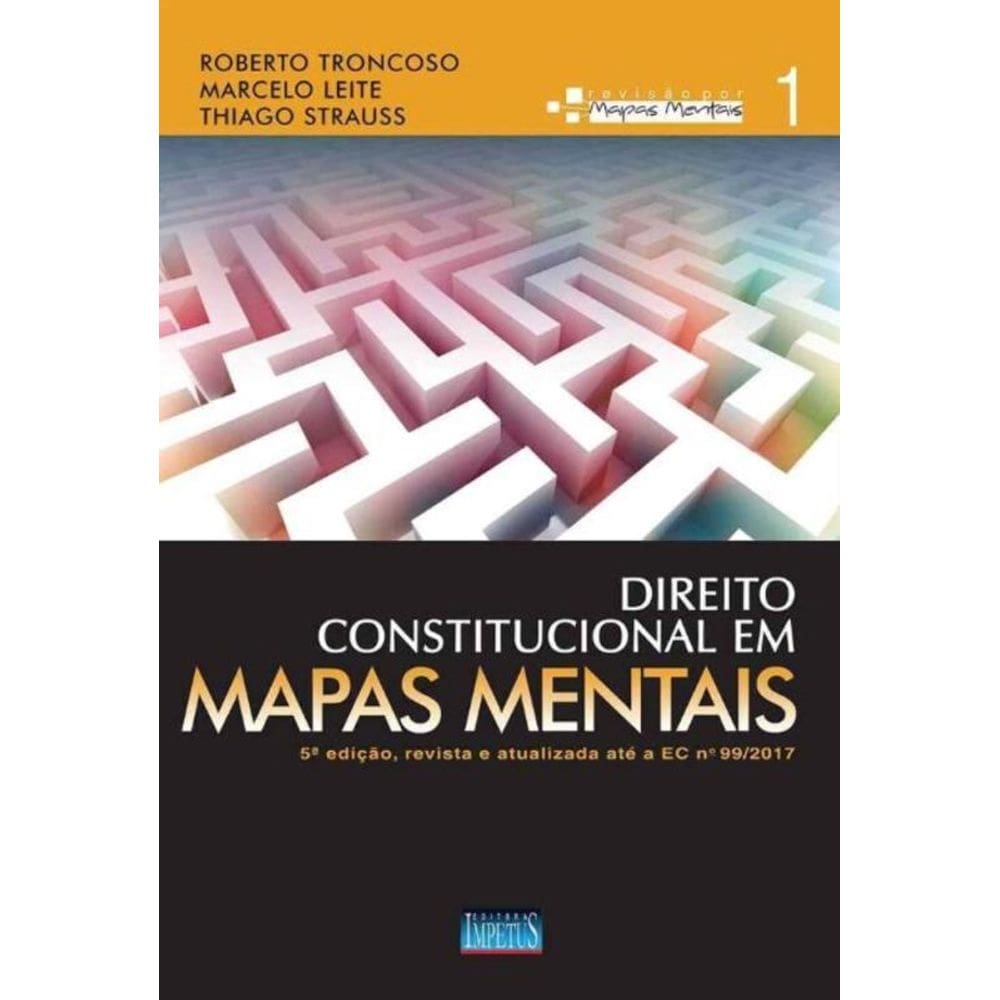 Direito Constitucional em Mapas Mentais - 05Ed/18