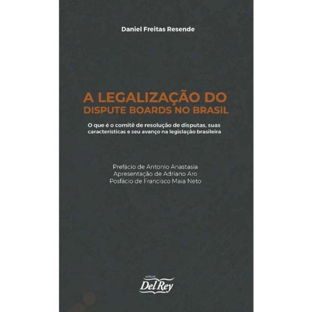 Legalizacao Do Dispute Boards No Brasil