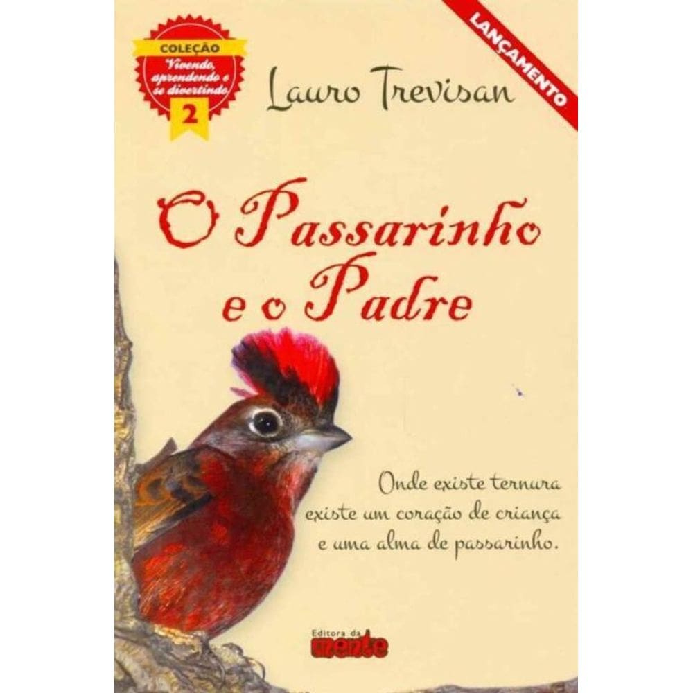 Passarinho e o Padre, O