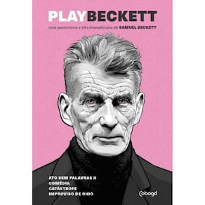 Play Beckett - Uma Pantomima E Três Dramatículos De Samuel Beckett