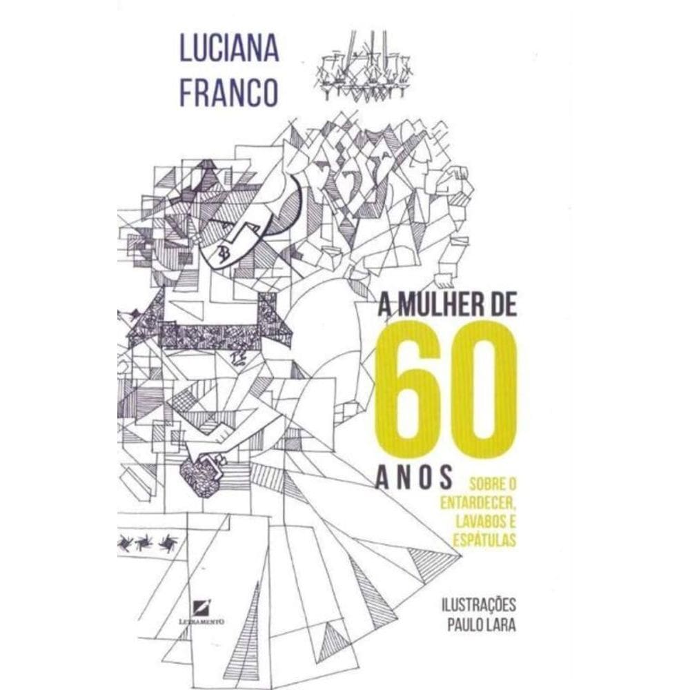 Mulher de 60 Anos, A