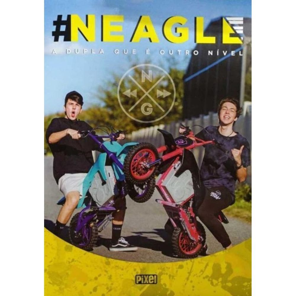 Neagle - A Dupla Que é Outro Nível