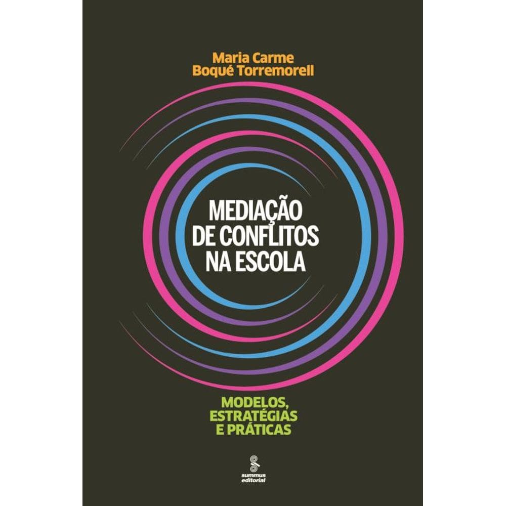 Mediação de conflitos na escola: Modelos, estratégias e práticas