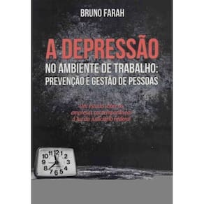 Depressao No Ambiente De Trabalho, a - 01Ed/16