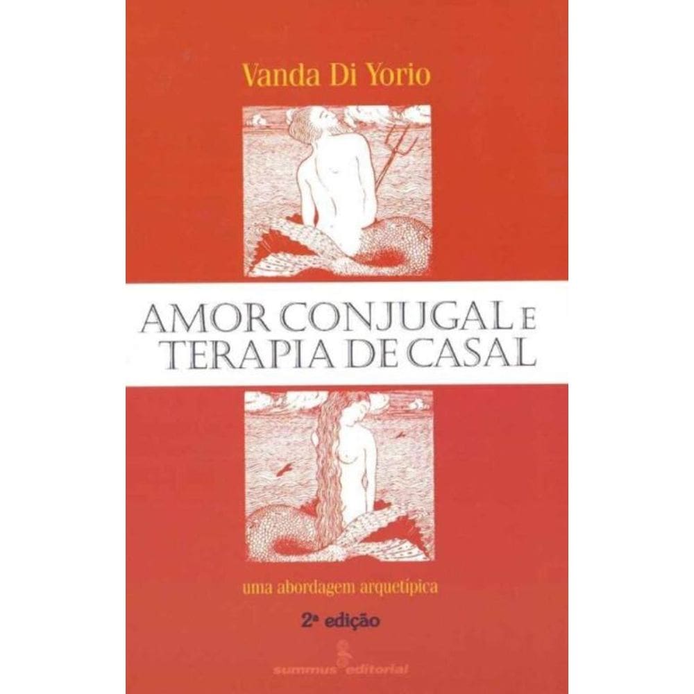 Amor Conjugal e Terapia de Casal - 02Ed/96