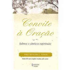 Convite a Oracao: Salmos e Canticos Espirituais