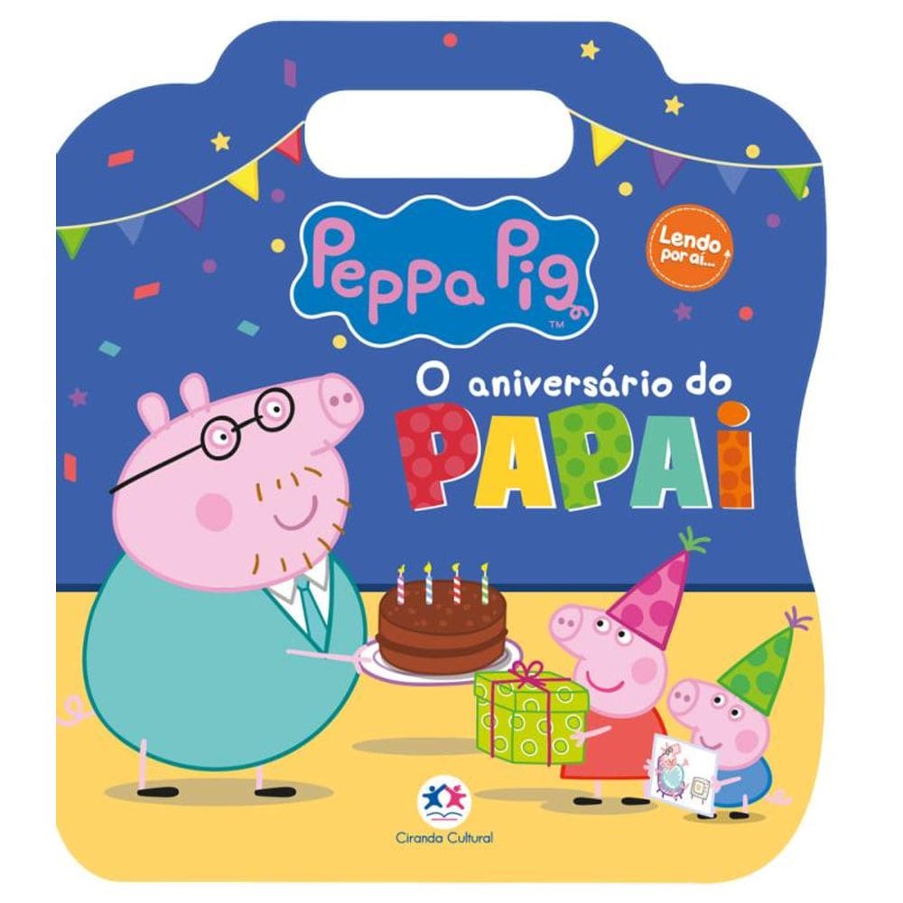 Peppa Pig - O aniversário do Papai