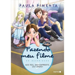 Fazendo meu filme em quadrinhos - Volume 3: Não dou, não empresto, não vendo!