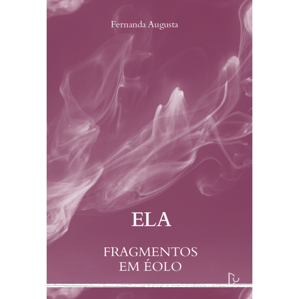 Ela: Fragmentos Em Éolo