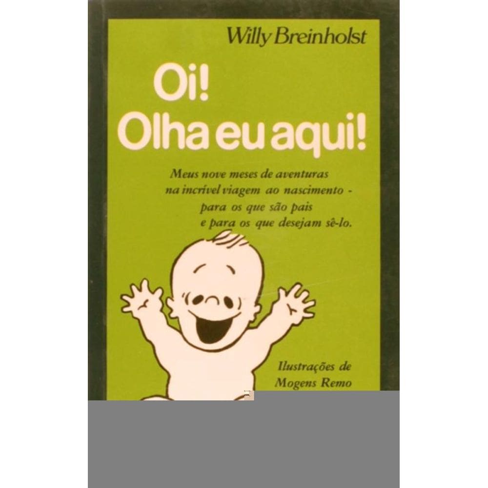 Oi! Olha Eu Aqui!