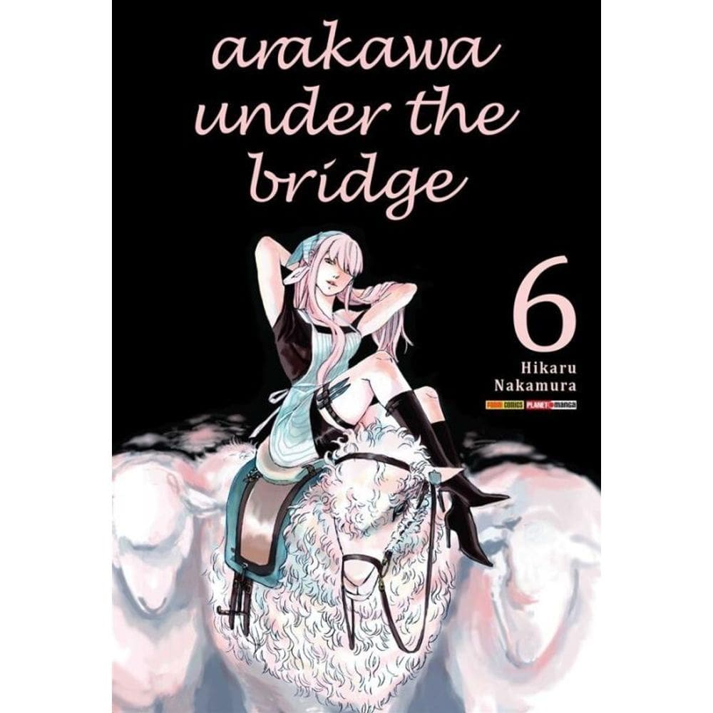 Arakawa Under the Bridge Vol. 6