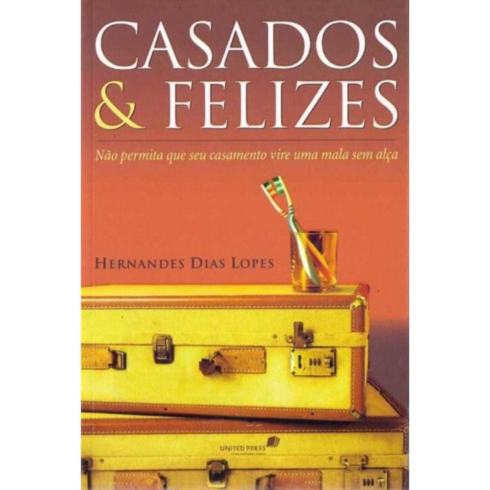 Casados e Felizes