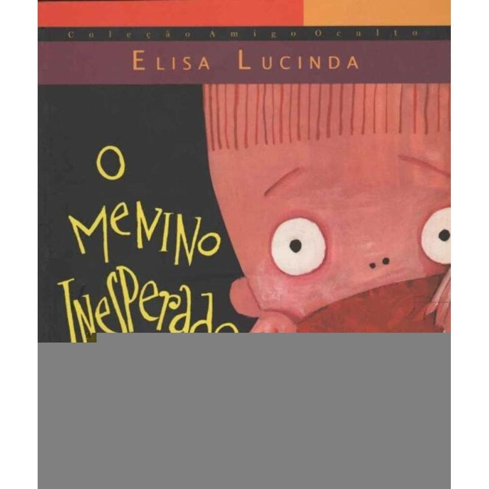 Menino Inesperado, O