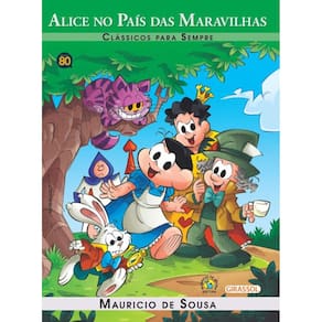 Turma da Mônica - Clássicos Para Sempre - Alice no País das Maravilhas