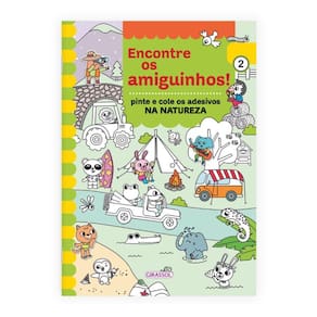 Encontre os Amiguinhos! Na Natureza - Pinte e Cole os Adesivos
