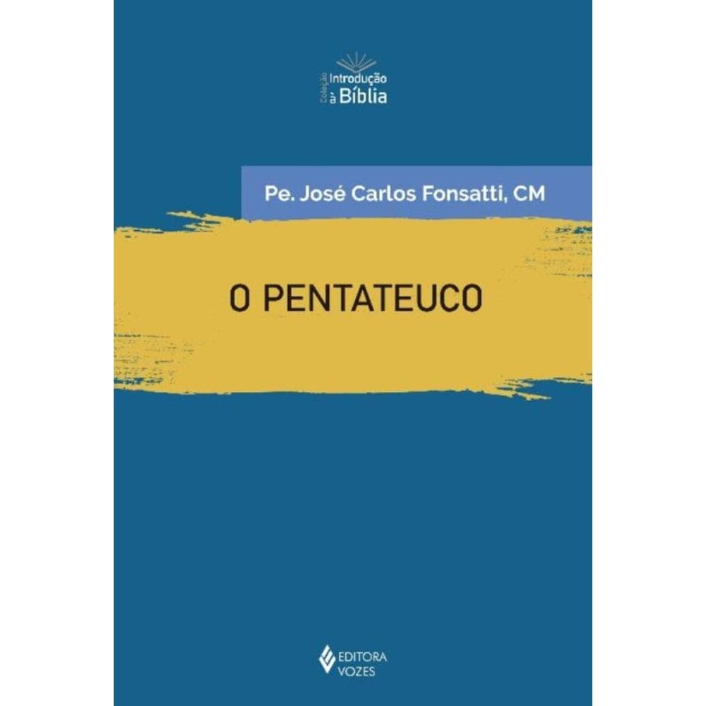 Pentateuco, O