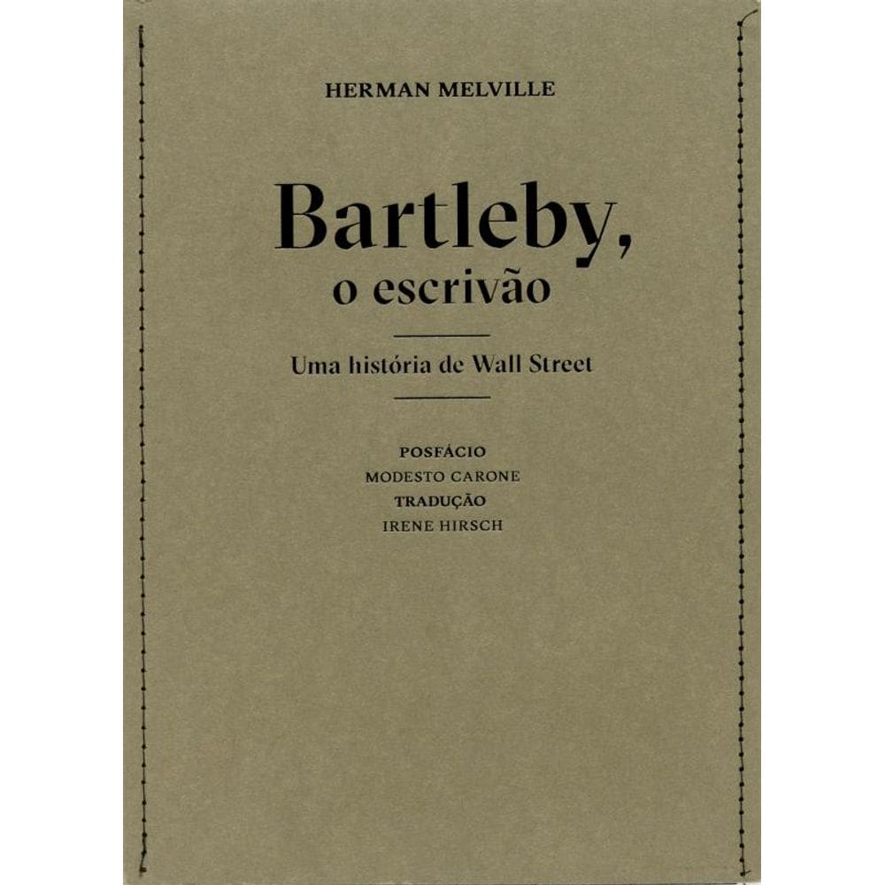 Bartleby, o escrivão: Uma história de Wall Street