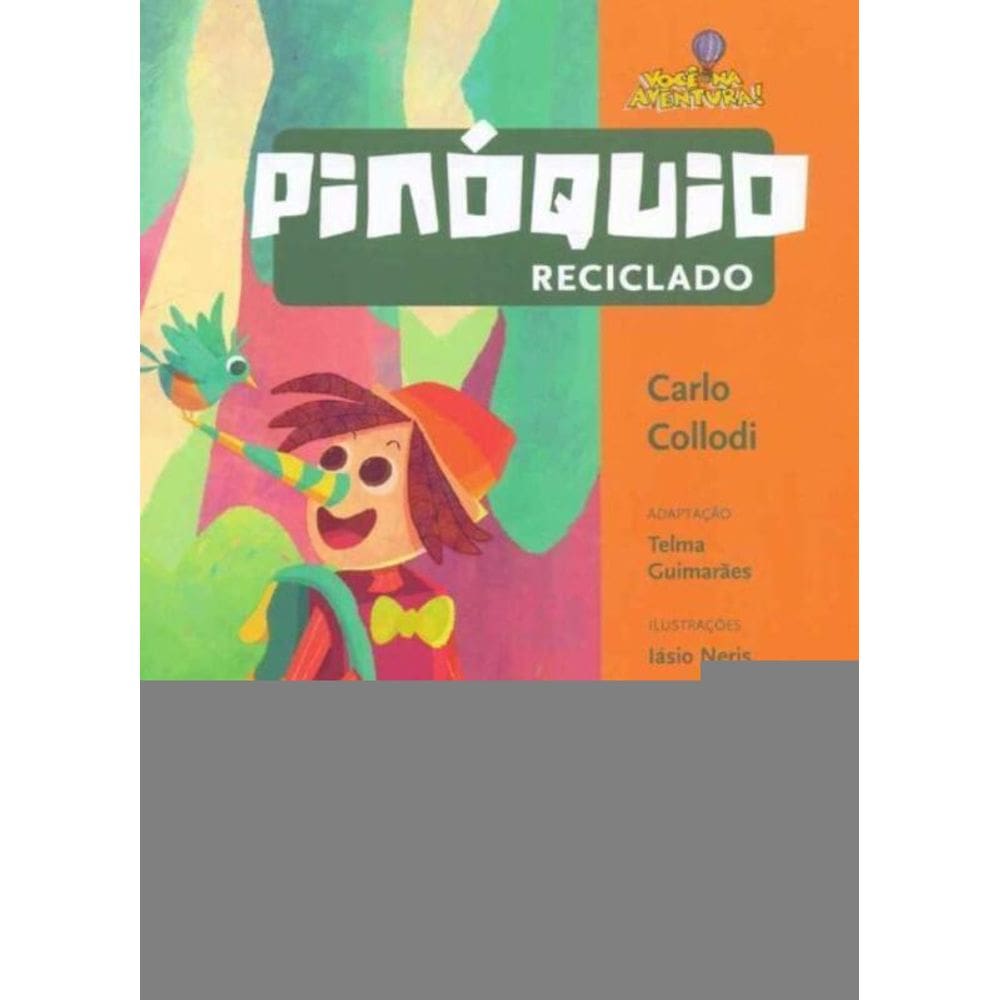 Pinóquio Reciclado