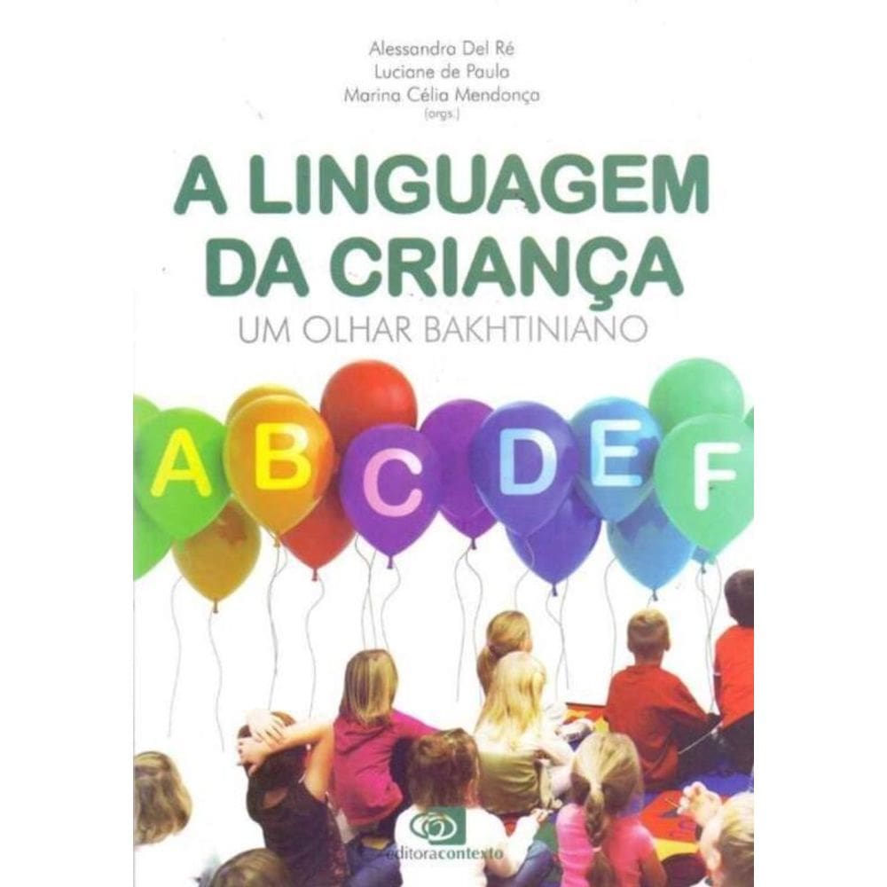 Linguagem da Criança , A