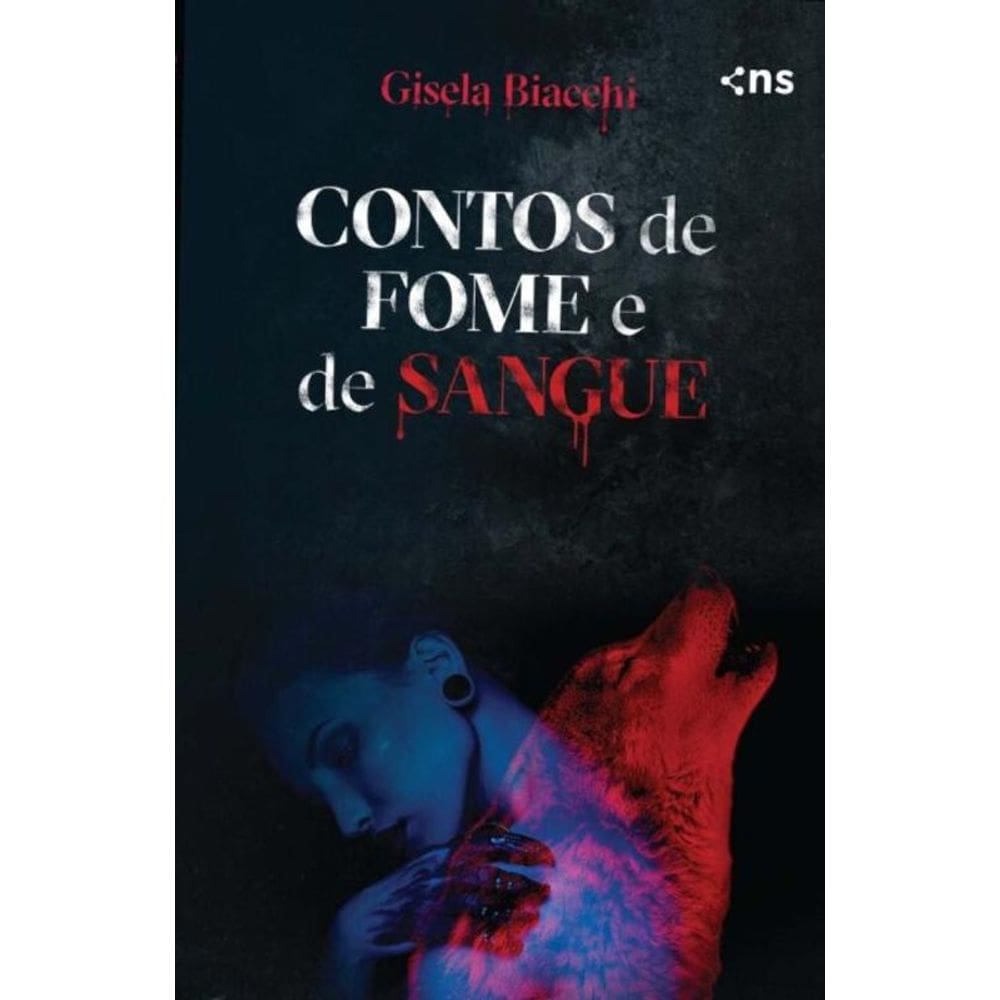 Contos De Fome E De Sangue