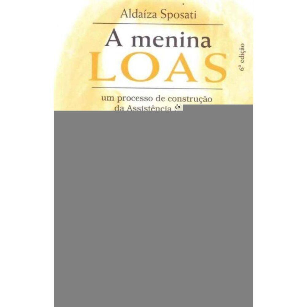 Menina LOAS, A