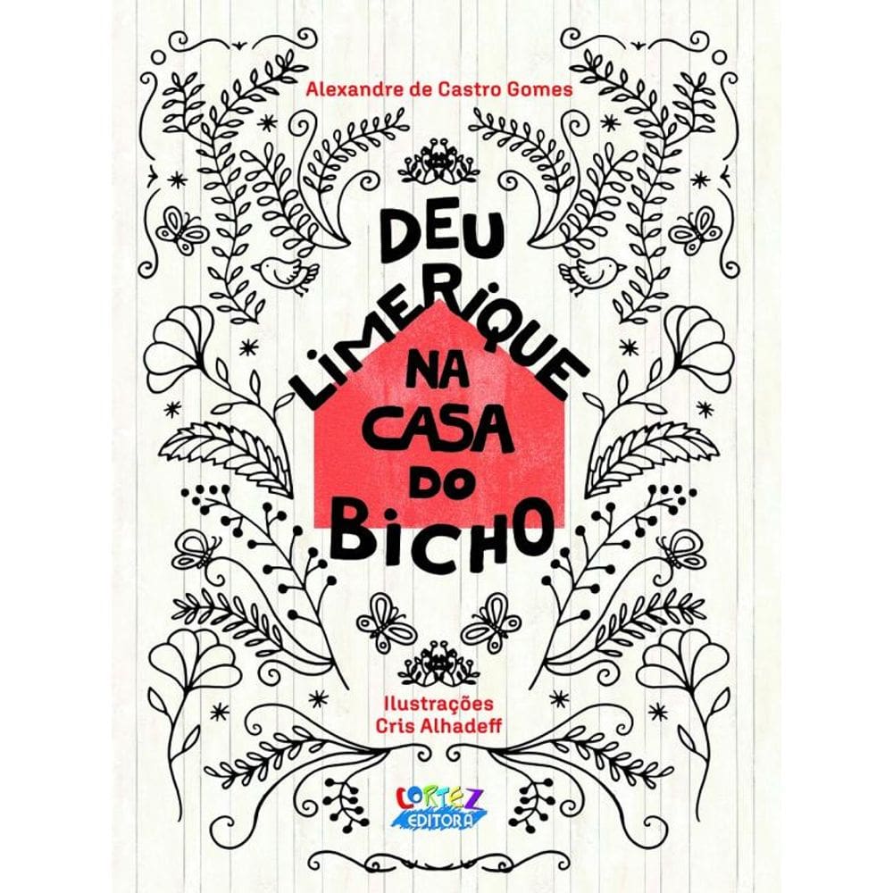 Deu limerique na casa do bicho