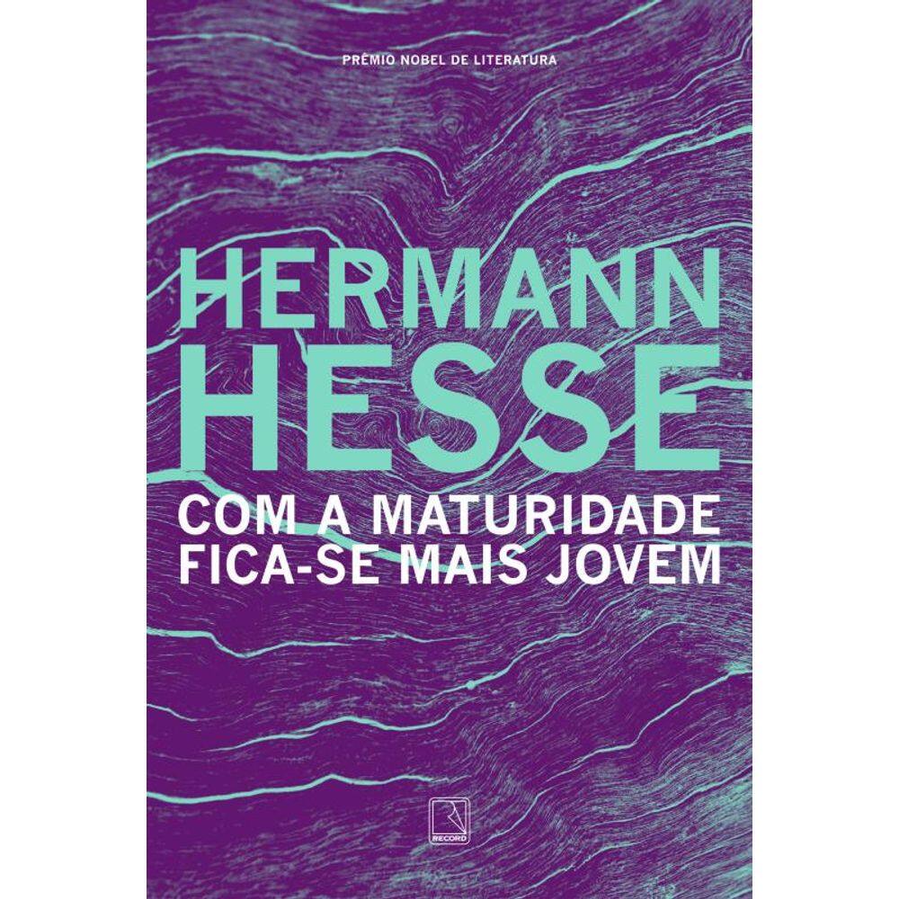 Com a maturidade fica-se mais jovem