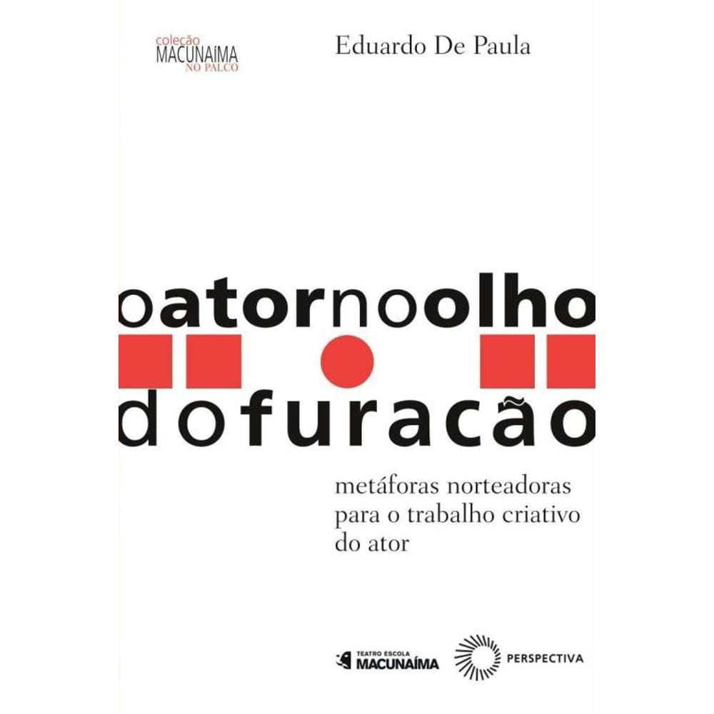 O ator no olho do furacão
