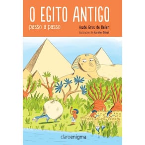 O Egito antigo passo a passo
