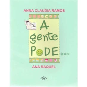 a Gente Nao Pode... a Gente Nao Pode