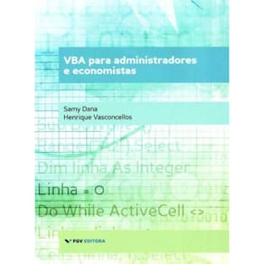Vba Para Administradores e Economistas