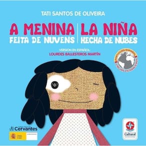 Menina Feita De Nuvens, A - La Nina Hecha De Nubes