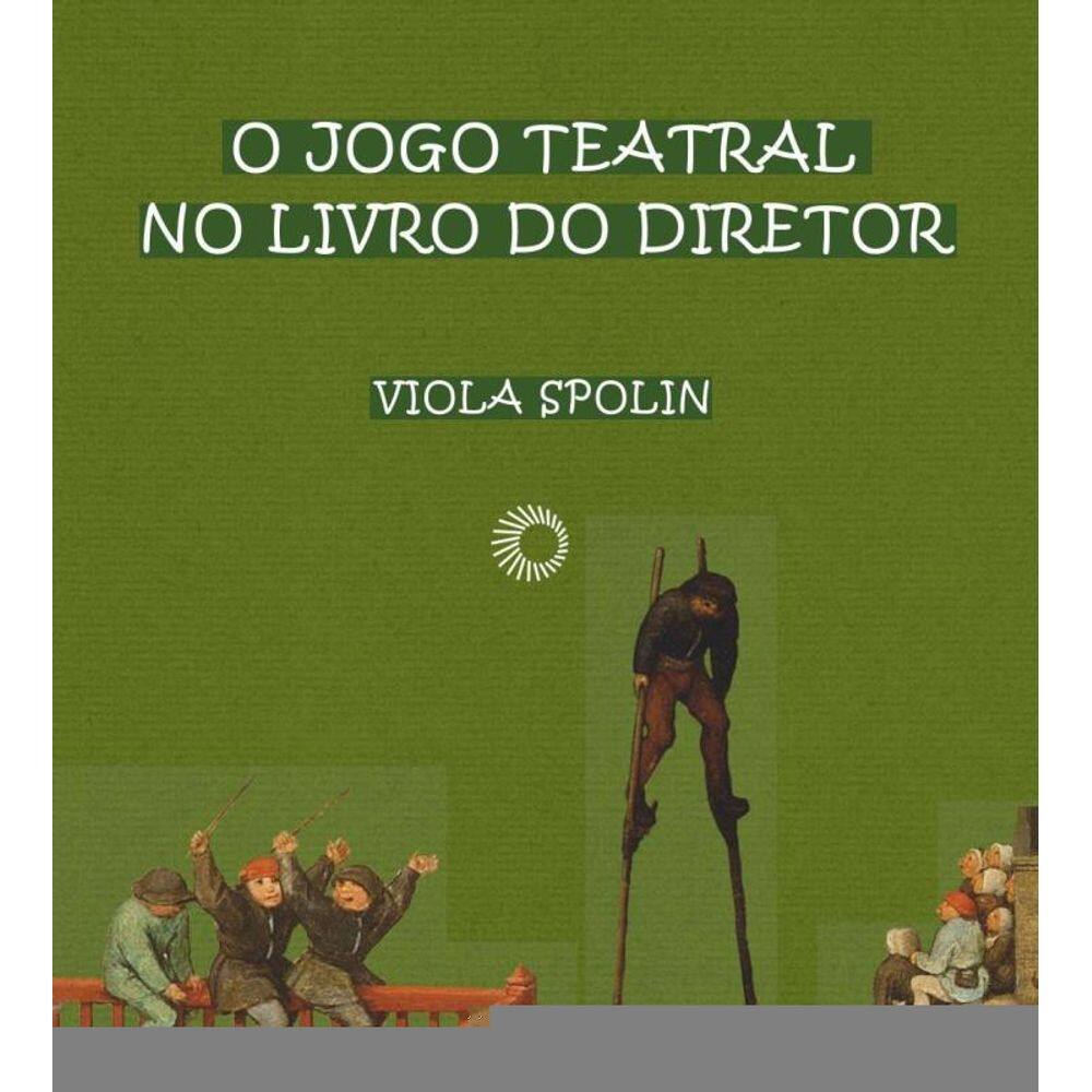 O Jogo teatral no livro do diretor