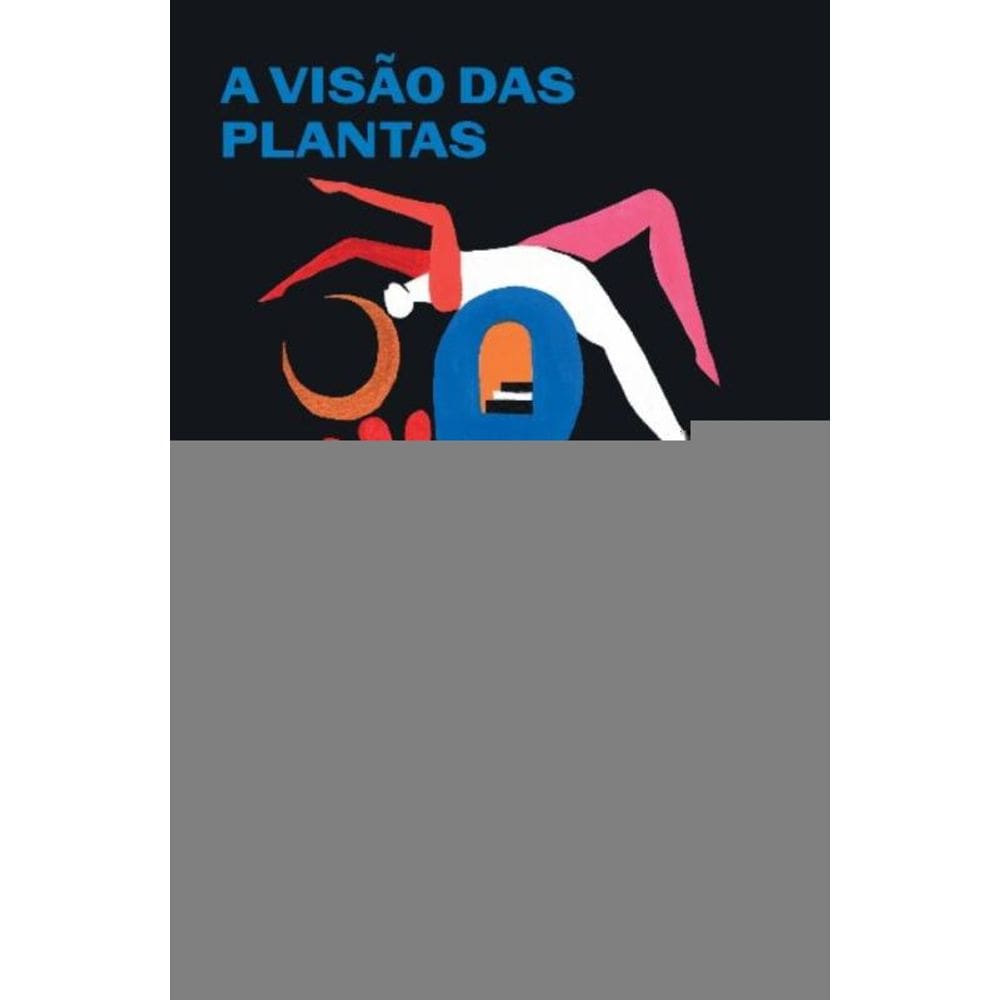 A Visão das Plantas