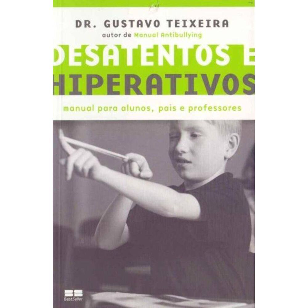 Desatentos e Hiperativos - 06Ed/17