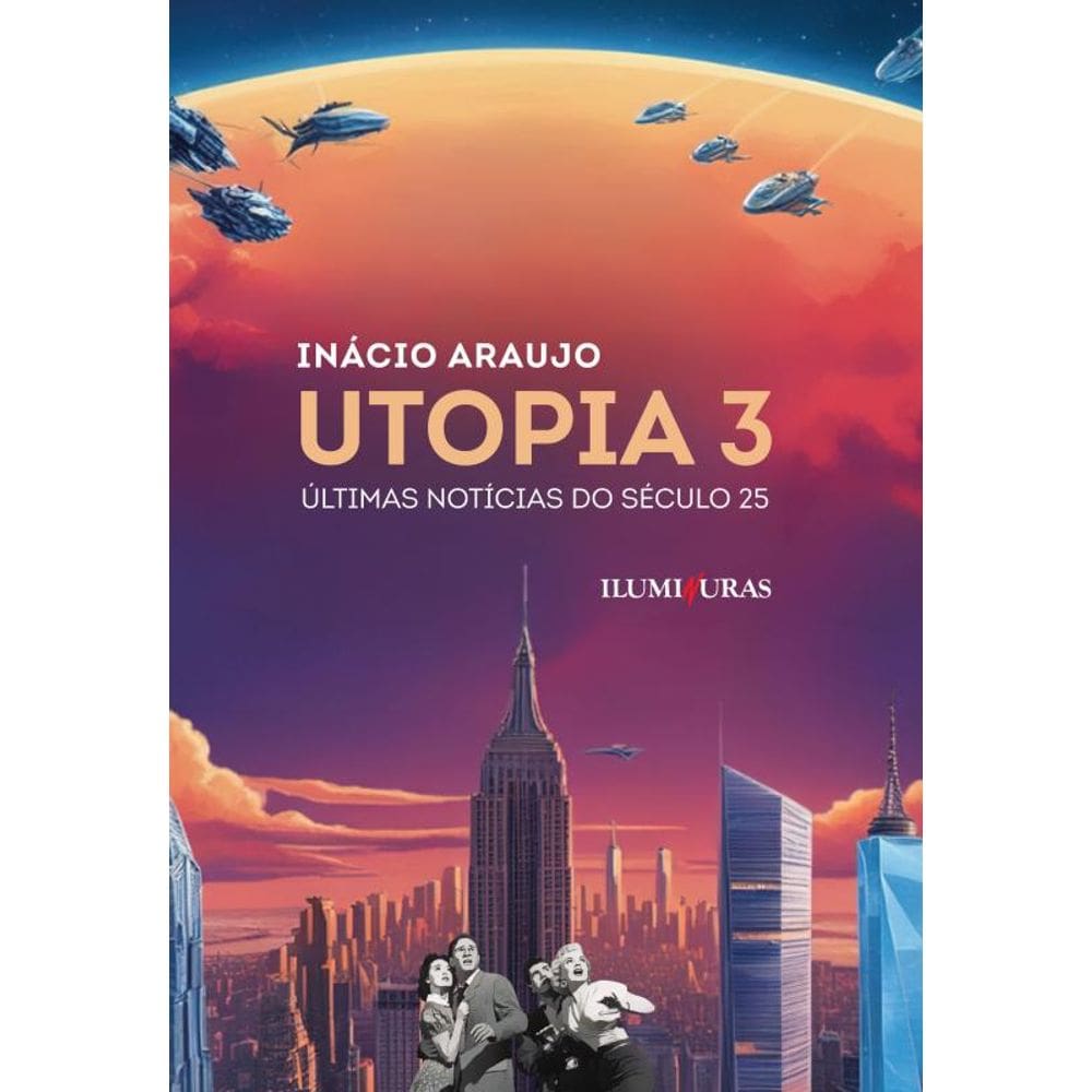 Utopia 3: últimas notícias do século 25