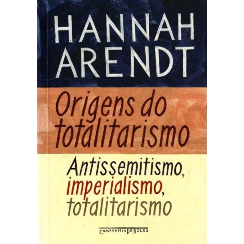 Origens Do Totalitarismo - Bolso