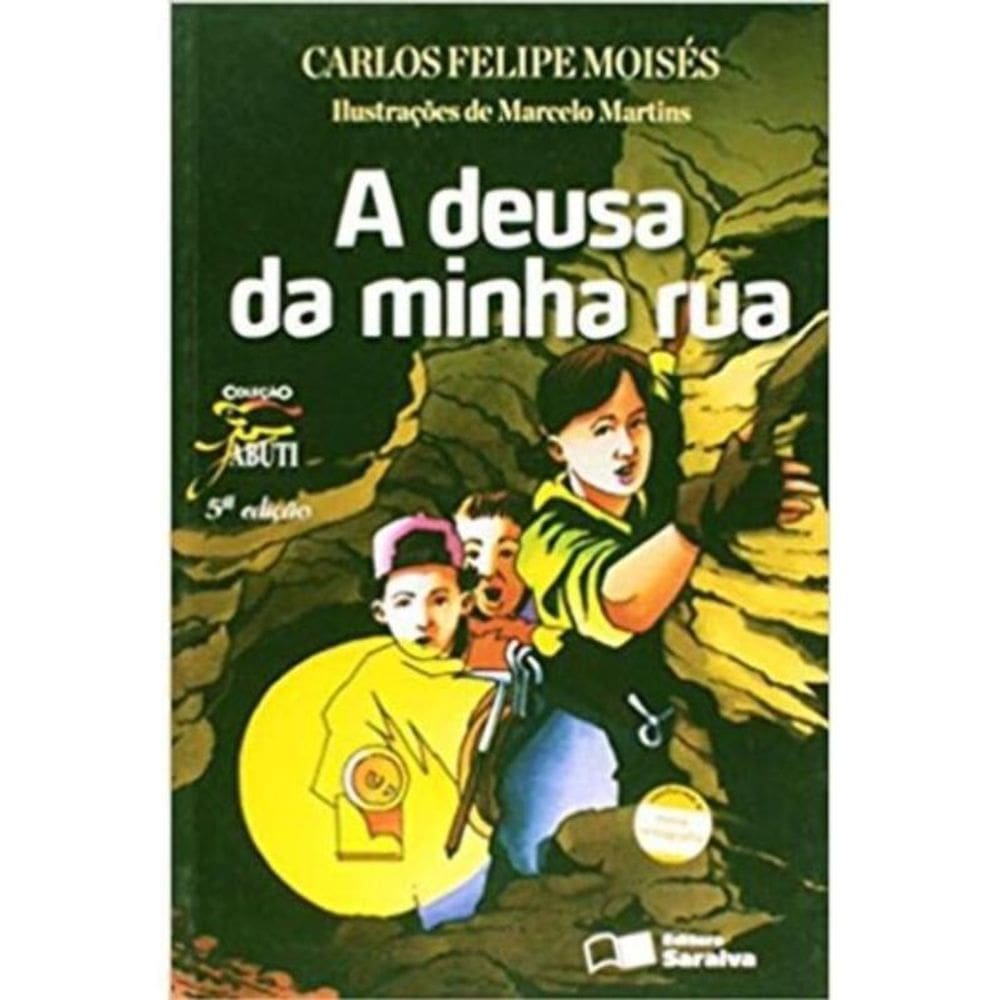 Deusa Da Minha Rua, A