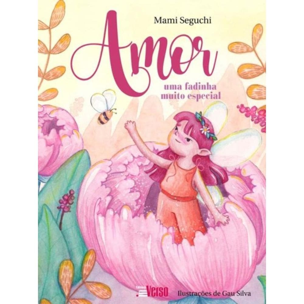 Amor - Uma Fadinha Muito Especial