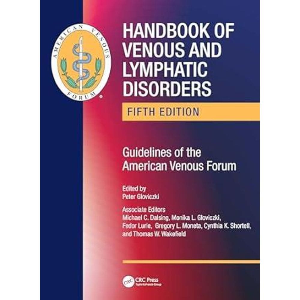 Handbook Of Venous And Lymphatic Disorders