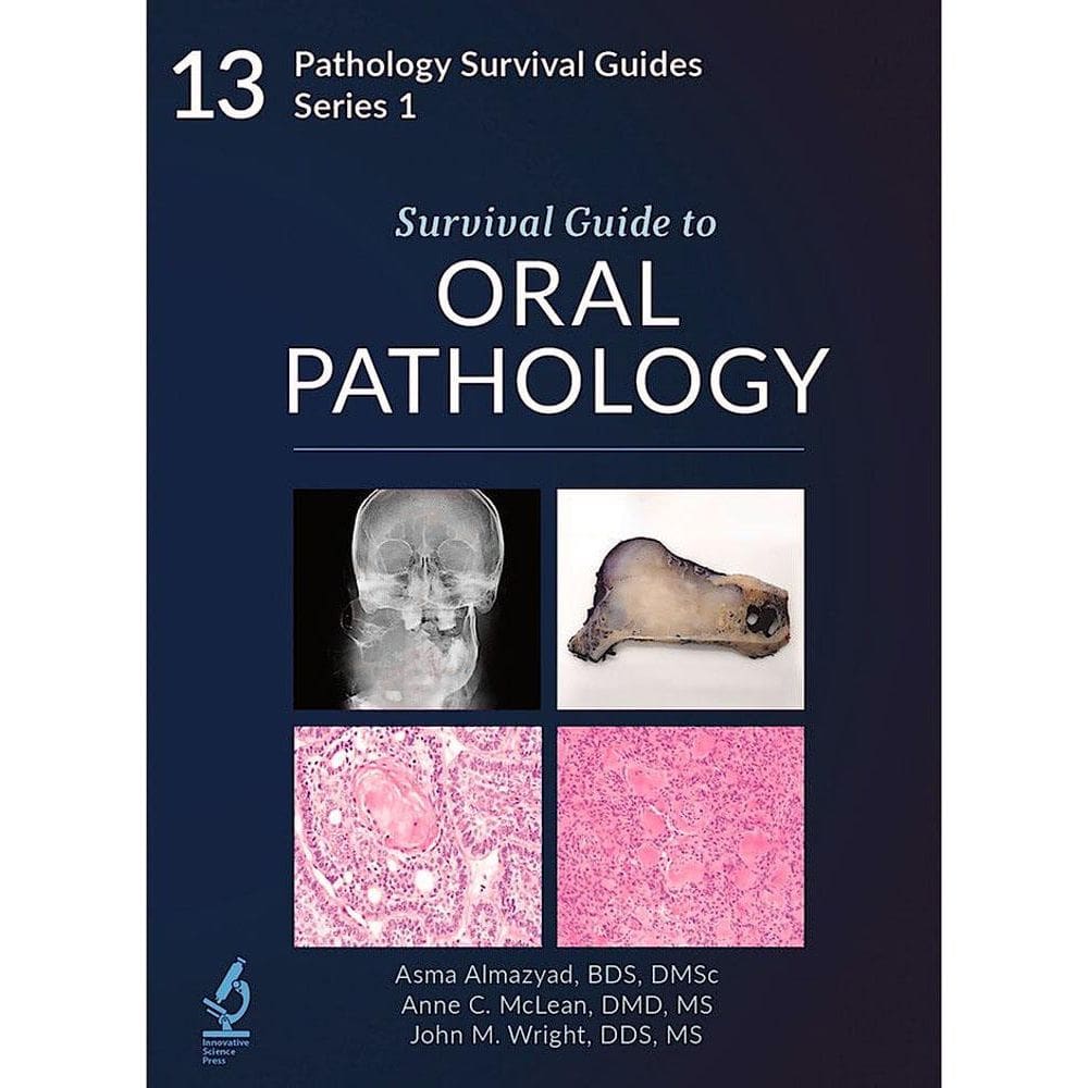 Survival Guide To Oral Pathology