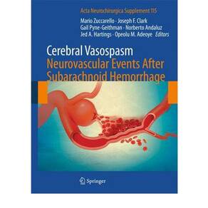 Cerebral Vasospasm: Neurovascular Events After Subarachnoid Hemorrhage