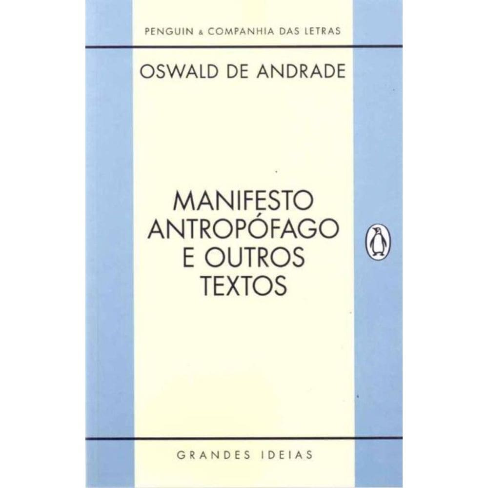 Manifesto Antropofago e Outros Textos